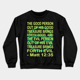 Green Ichthys - Matthew 12:35 Crewneck Sweatshirt